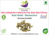 Kunjika Jadibooti Black Turmeric | Kali Haldi | Narkachur | Nar Kachur - Narkchaur - Curcuma Zerumbet - Zedoary Root Pure & Natural - 100 gms