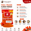 Kunjika Jadibooti Dry Tesu Ke Phool Powder - Palash Ke Phool - Dhak Ke Phool - Bute a Monosperma - Tesu phool - Phool Tesu - Dhak Phool Powder - 100 gm